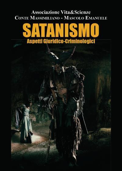 Satanismo. Aspetti Giuridico-Criminologici di Associazione No Profit Vita&scienz