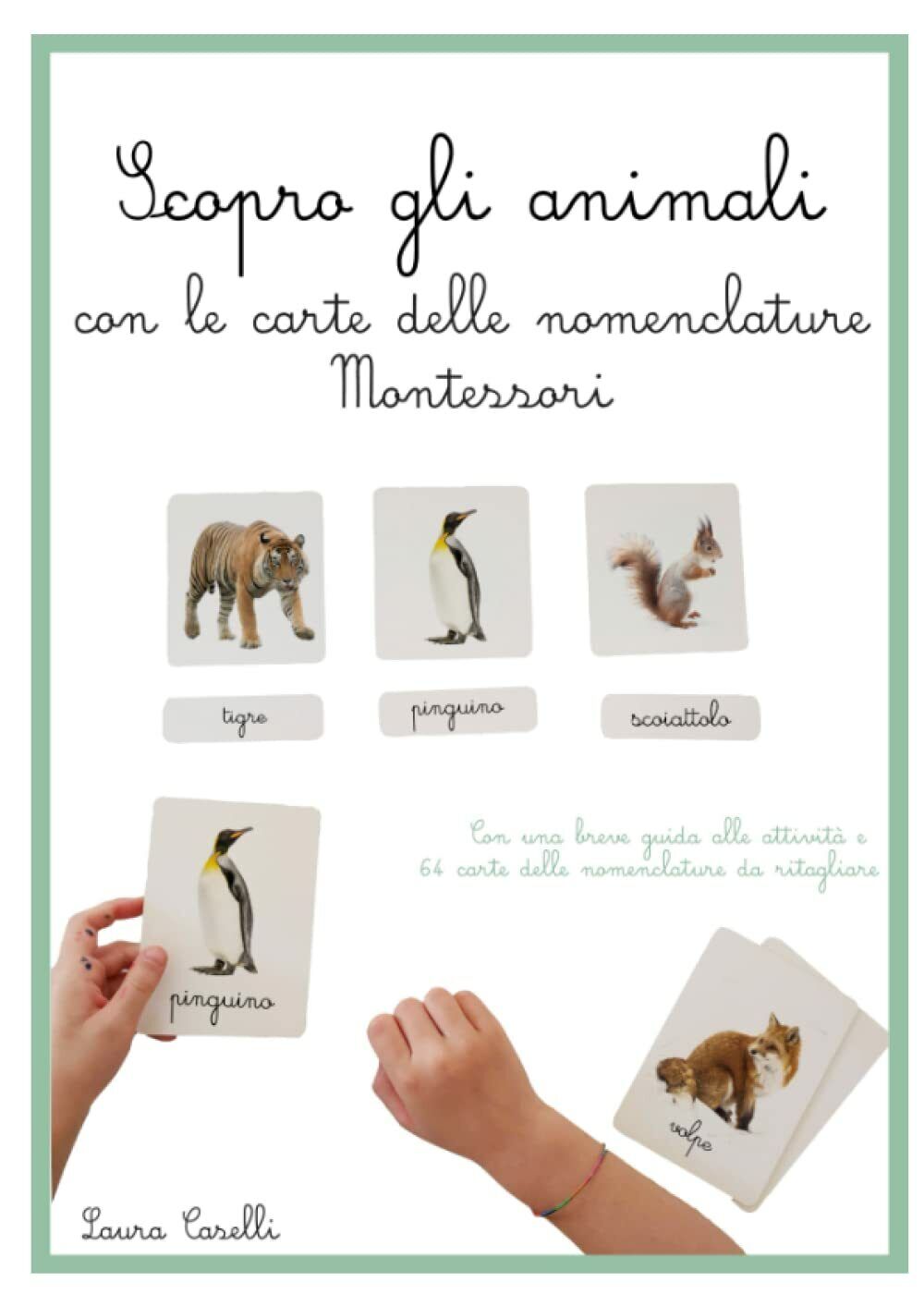 Scopro gli animali: con le carte delle nomenclature Montessori di …