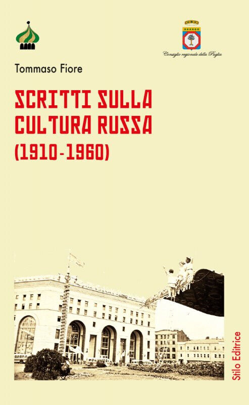 Scritti sulla cultura russa (1910-1960) di Tommaso Fiore - Stilo, …