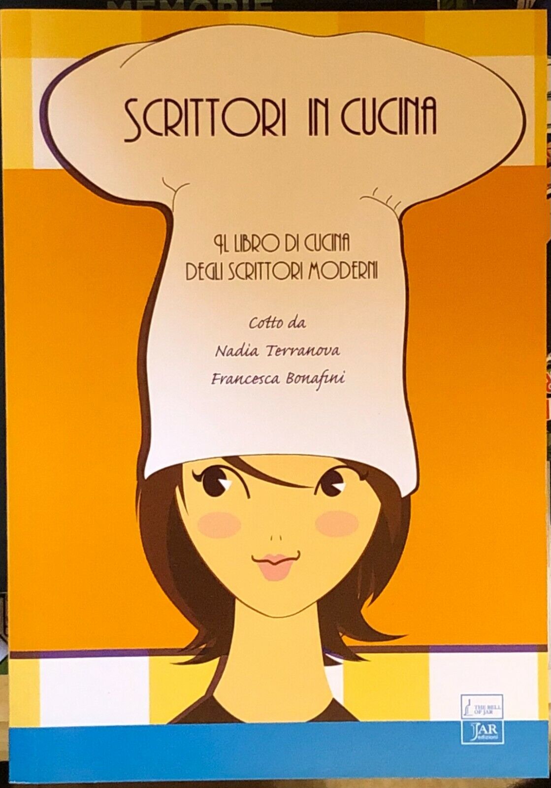 Scrittori in cucina. Il libro di cucina degli scrittori moderni …