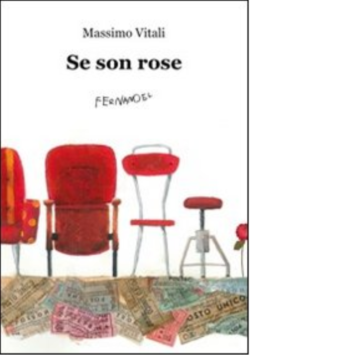 Se son rose di Massimo Vitali - Fernandel, 2022