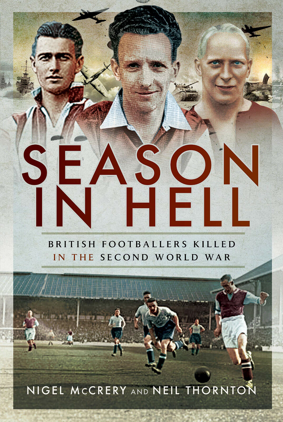Season in Hell: British Footballers Killed in the Second World …