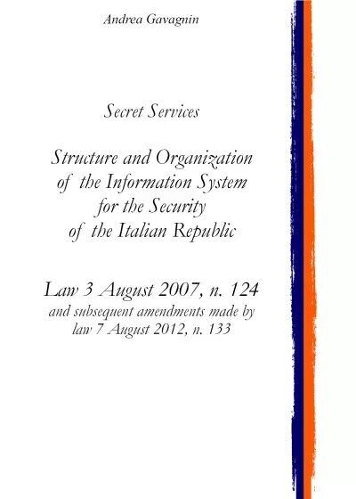 Secret Services: Structure and Organization of the Information System for …