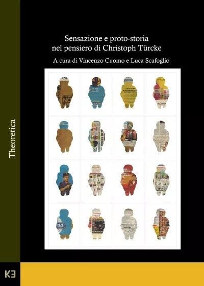 Sensazione e proto-storia nel pensiero di Christoph Türcke di Vincenzo …
