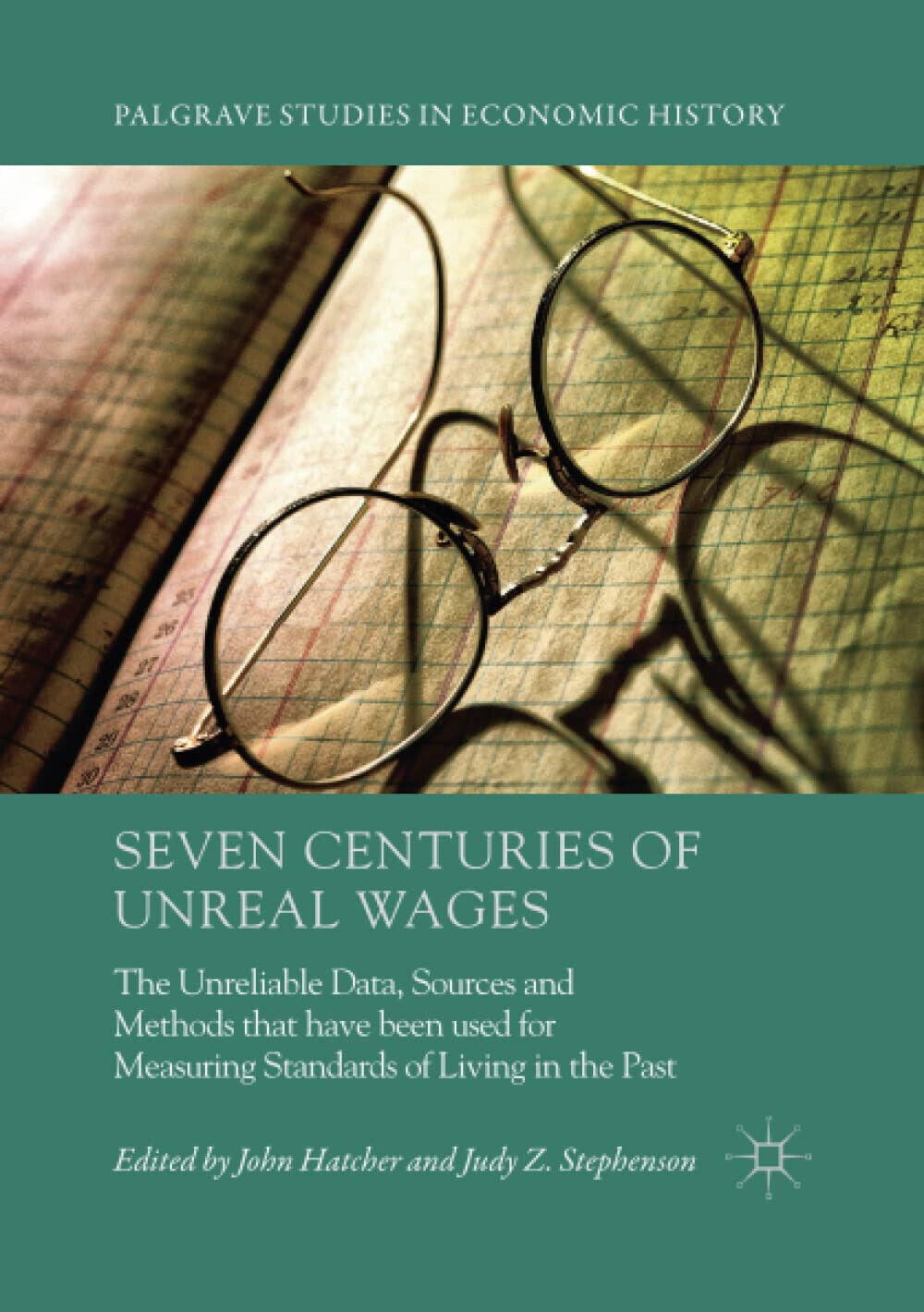 Seven Centuries Of Unreal Wages - John Hatcher - Palgrave, …
