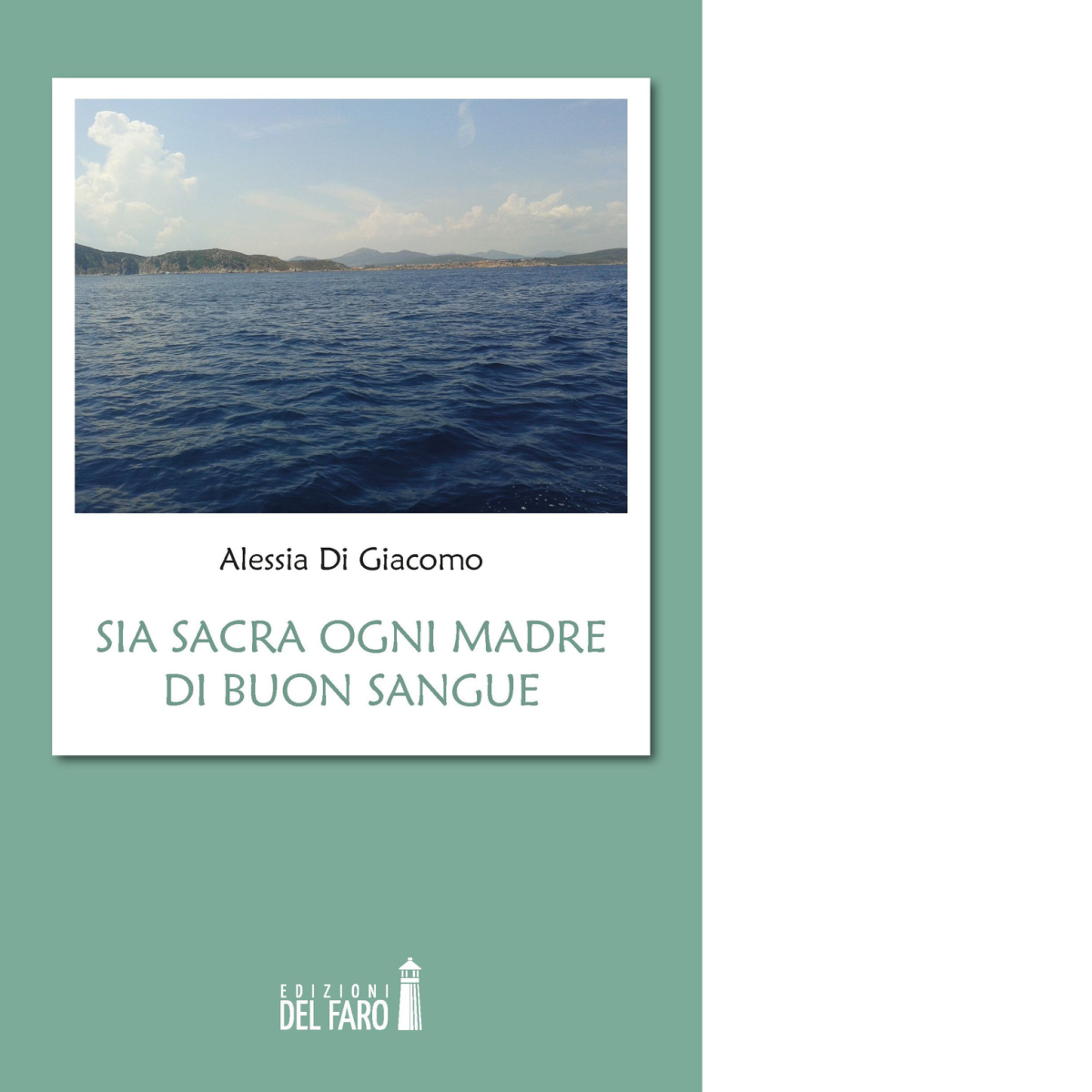 Sia sacra ogni madre di buon sangue di Di Giacomo …