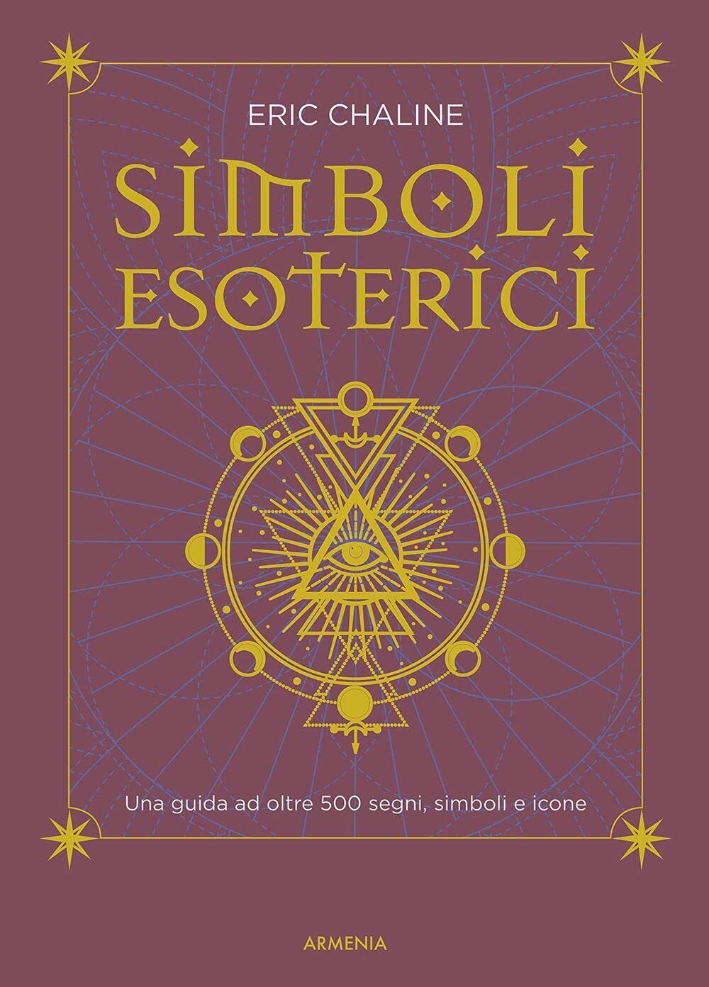 Simboli esoterici - Eric Chaline - Armenia, 2021