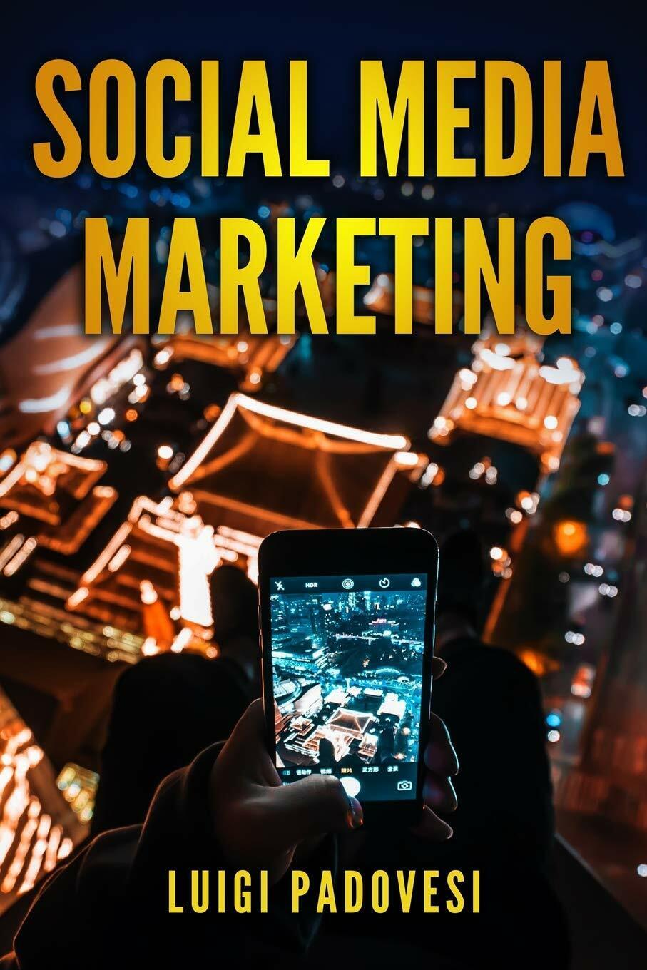 Social Media Marketing: Guida Alle Strategie Di Vendita Per Online …