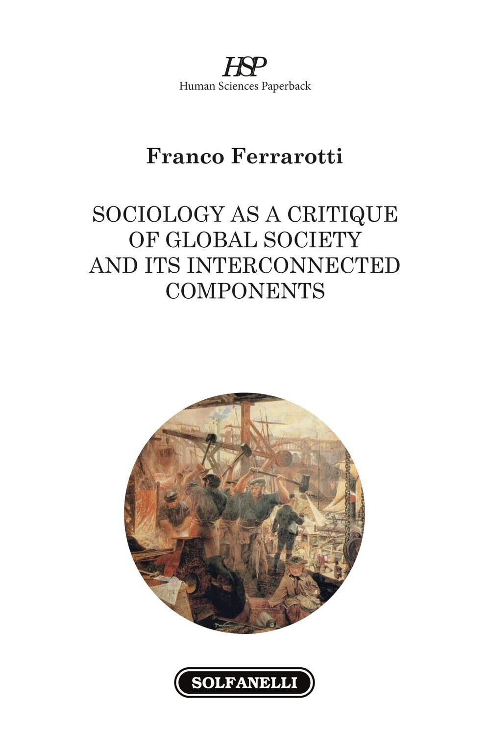Sociology as a Critique of Global Society and Its Interconnected …