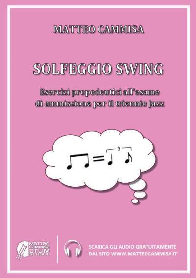 Solfeggio swing di Matteo Cammisa, 2022, Youcanprint