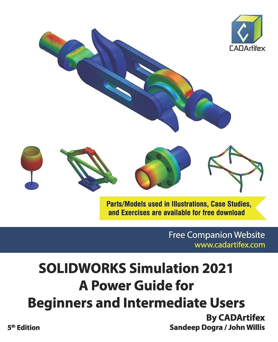 SOLIDWORKS Simulation 2021: A Power Guide for Beginners and Intermediate …