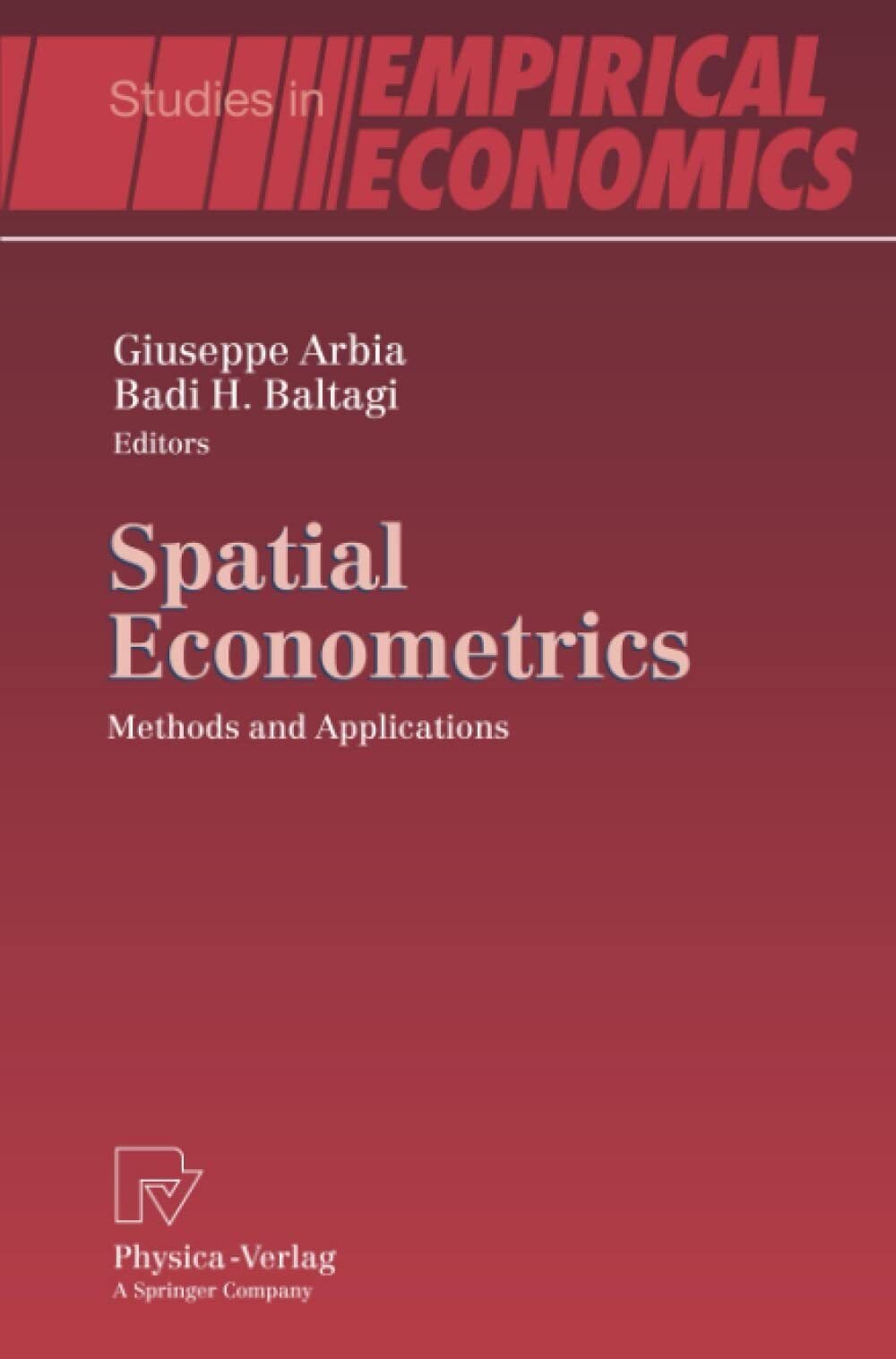 Spatial Econometrics - Giuseppe Arbia - Physica, 2010