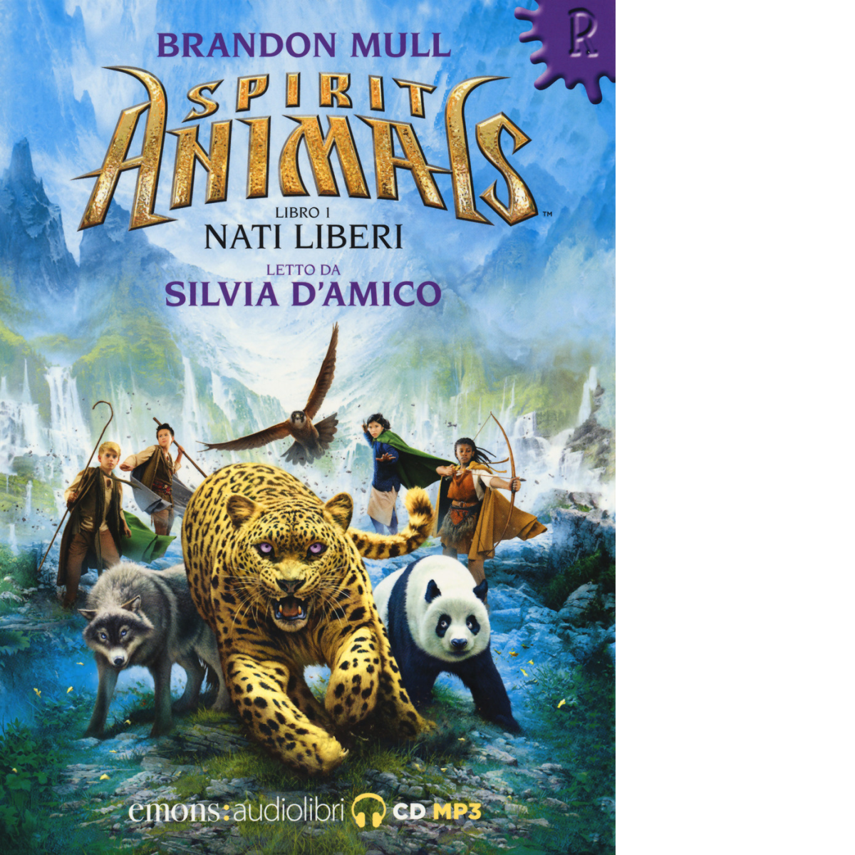 SPIRIT ANIMALS 1 - NATI LIBERI di BRANDON MULL - …