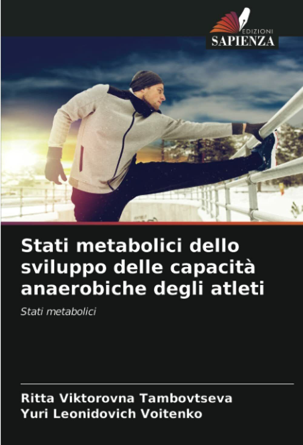 Stati metabolici dello sviluppo delle capacità anaerobiche degli atleti - …