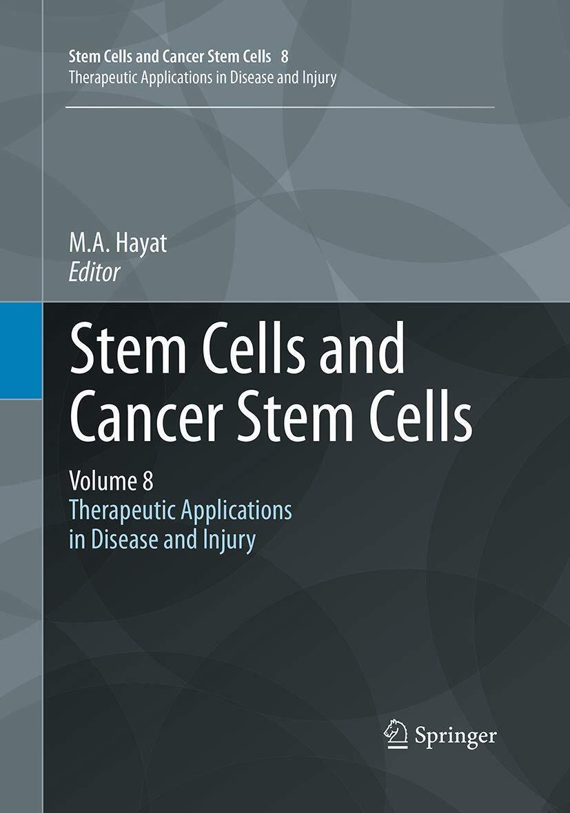 Stem Cells and Cancer Stem Cells, Volume 8 - M.A. …