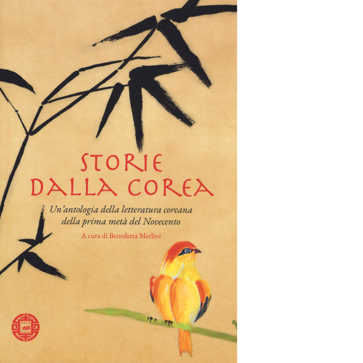 Storie dalla Corea. Un?antologia della letteratura coreana della prima metà …