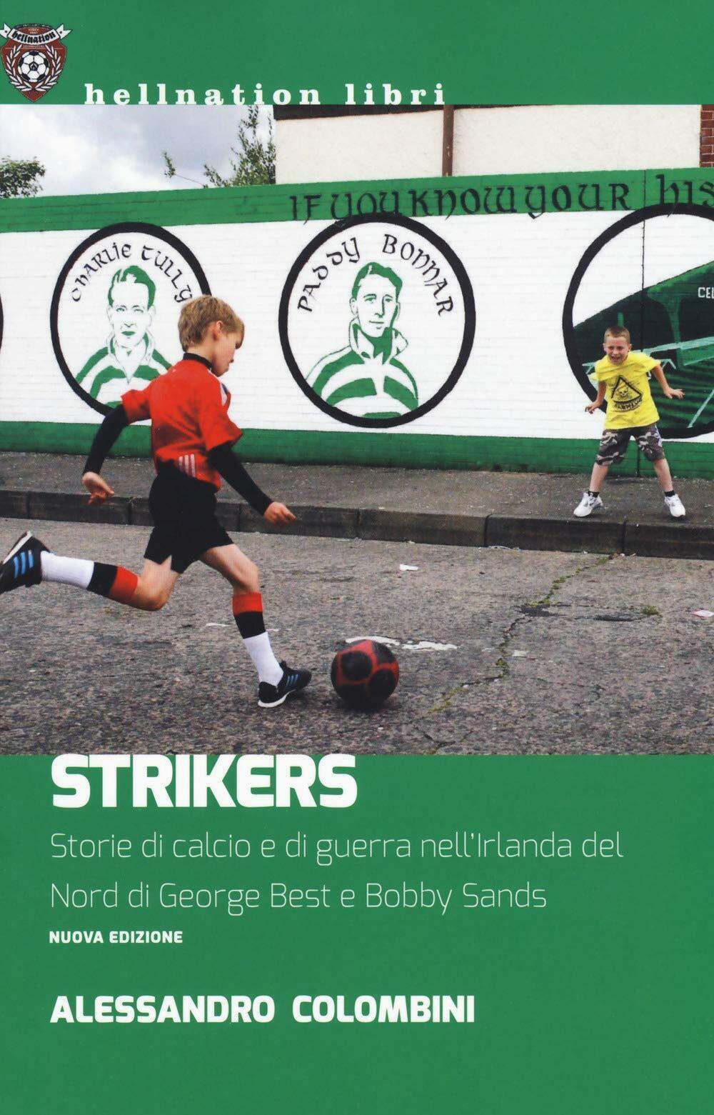 Strikers - Alessandro Colombini - Red Star Press, 2019