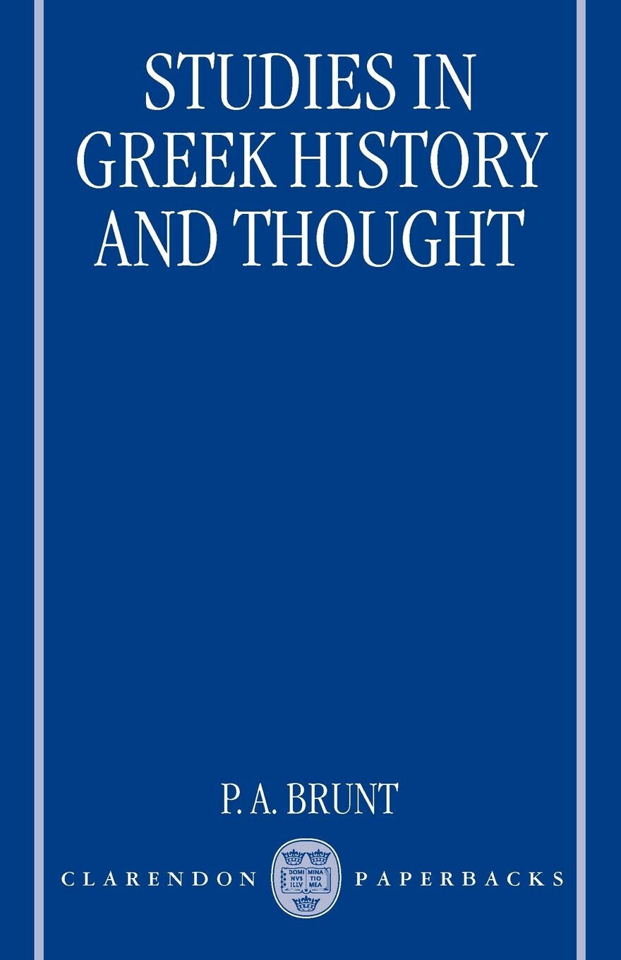 Studies in Greek History and Thought - P. A. Brunt …