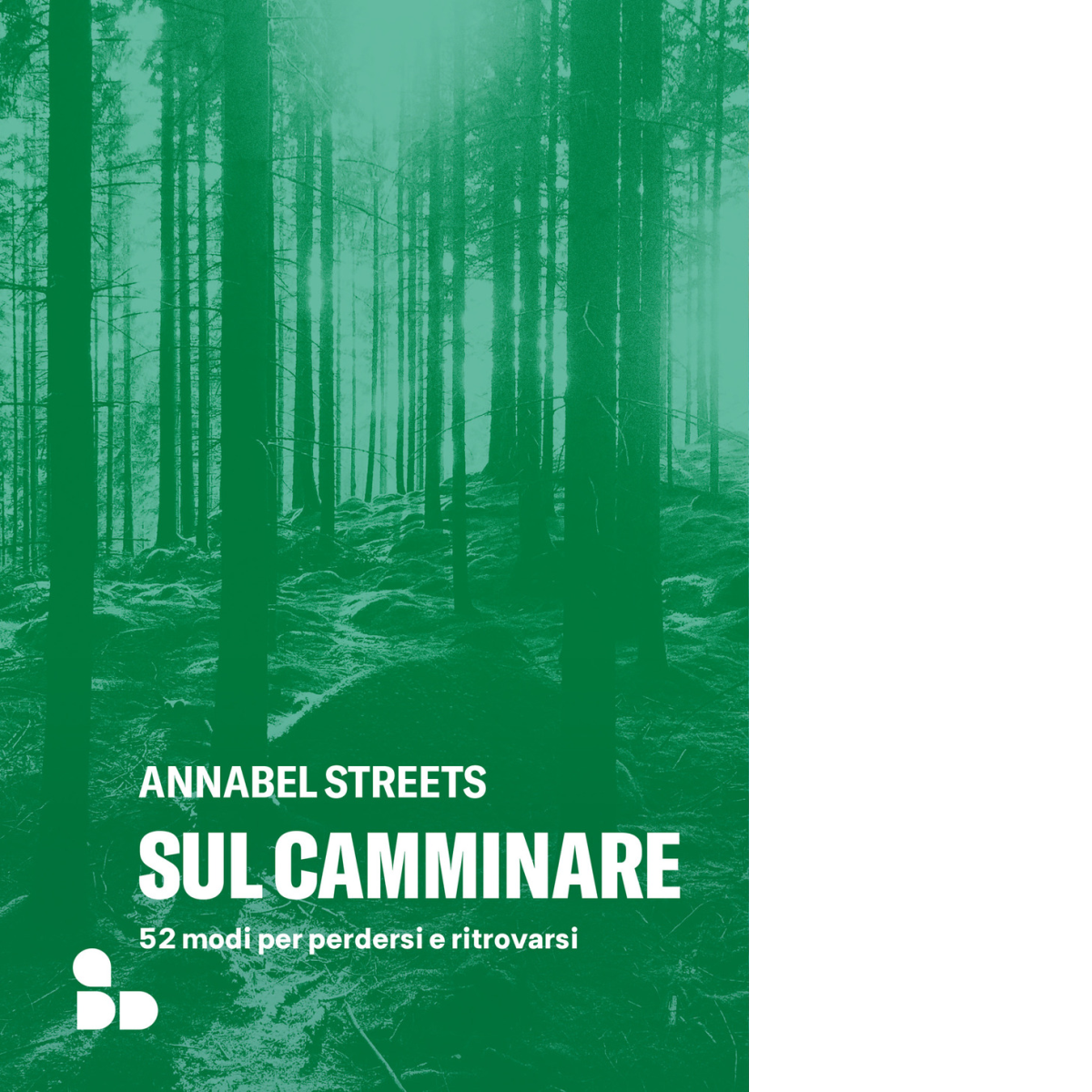 Sul camminare di Annabel Streets - ADD Editore, 2023