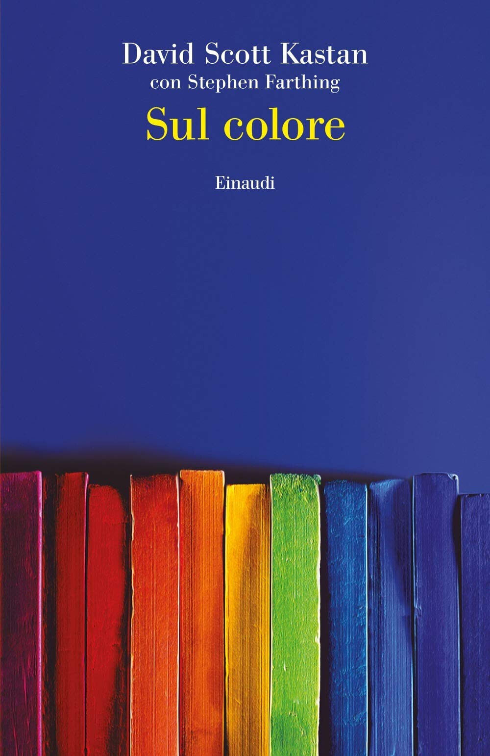 Sul colore - David Scott Kastan, Stephen Farthing - Einaudi, …