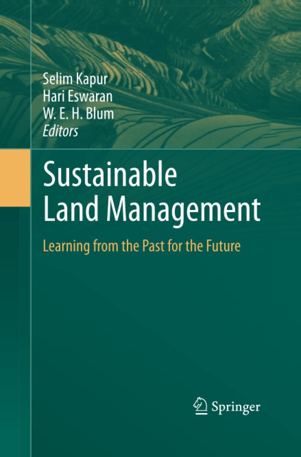 Sustainable Land Management - Selim Kapur - Springer, 2014