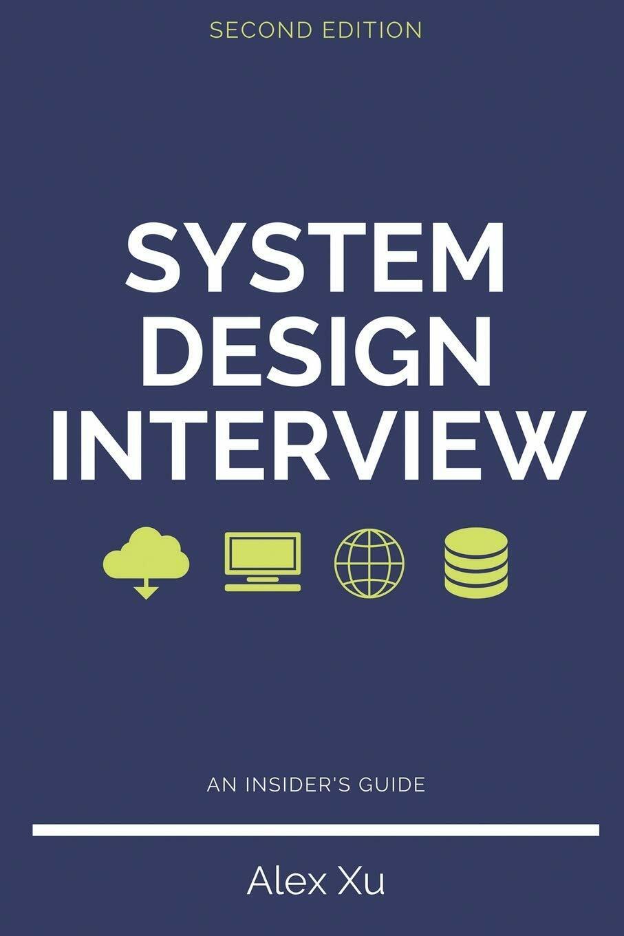 System Design Interview - An Insider?s Guide, Second Edition di …