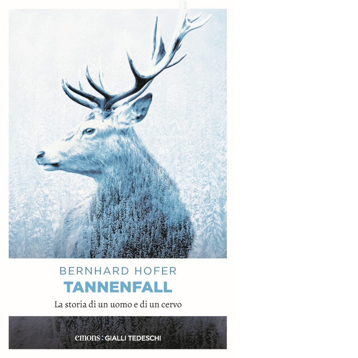 TANNENFALL di Höfer Bernhard - Emons edizioni, 2020