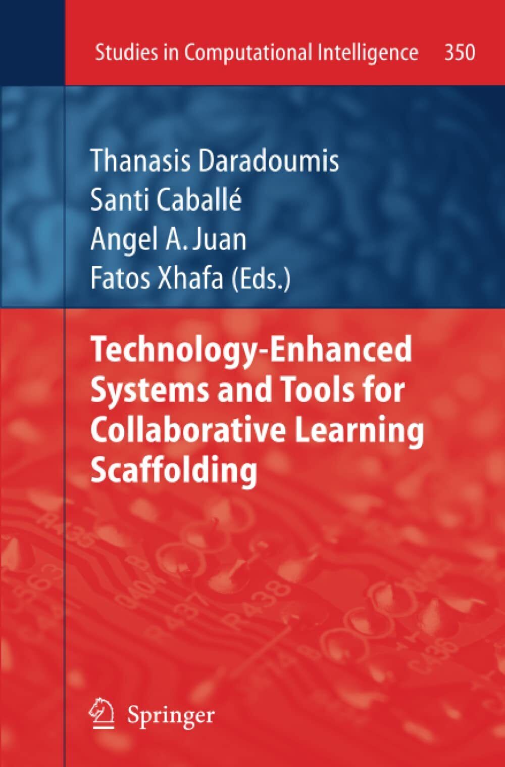 Technology-Enhanced Systems and Tools for Collaborative Learning Scaffolding