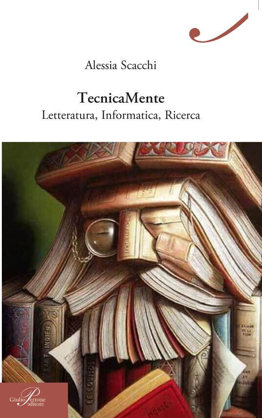 TecnicaMente - Alessia Scacchi - Perrone editore, 2017