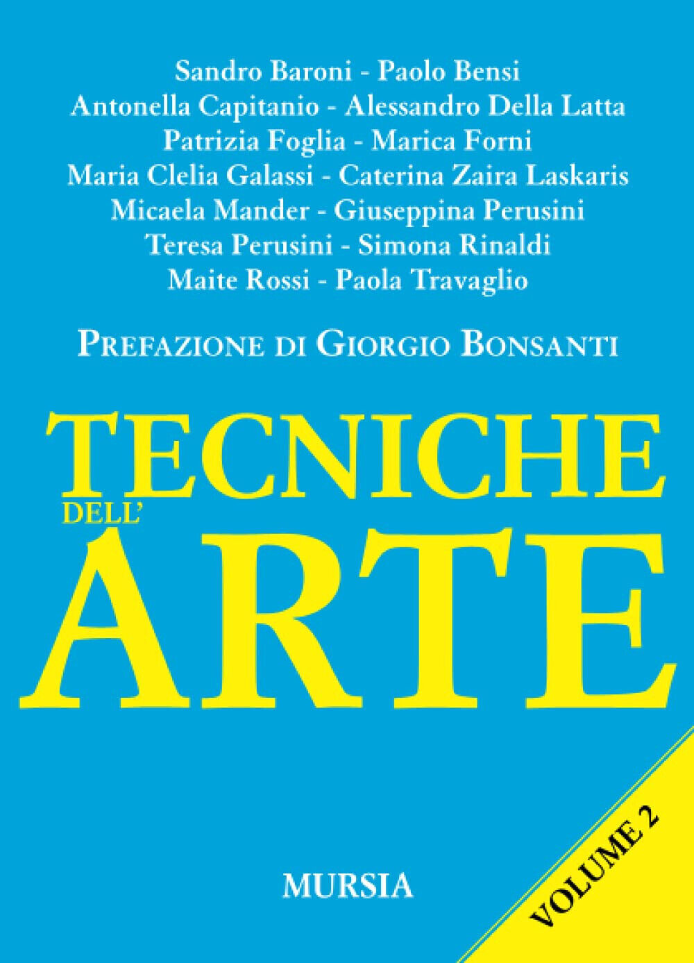 Tecniche dell'arte vol.2 - S. Baroni, M. Mander - Mursia, …