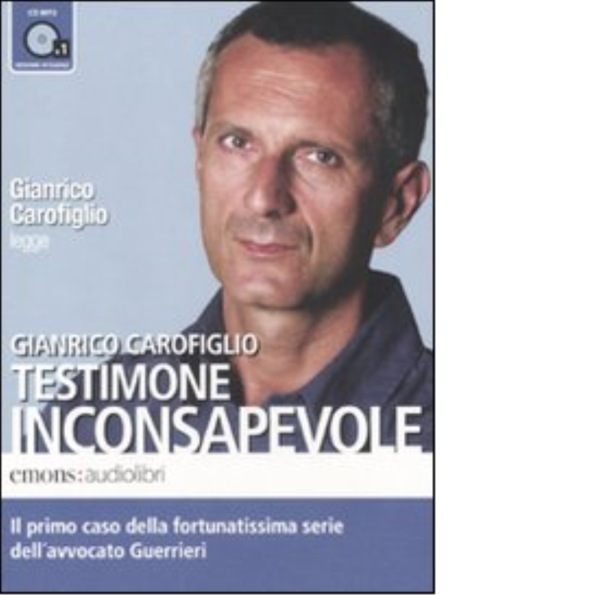 Testimone inconsapevole Audiolibro di Gianrico Carofiglio - Emons, 2010