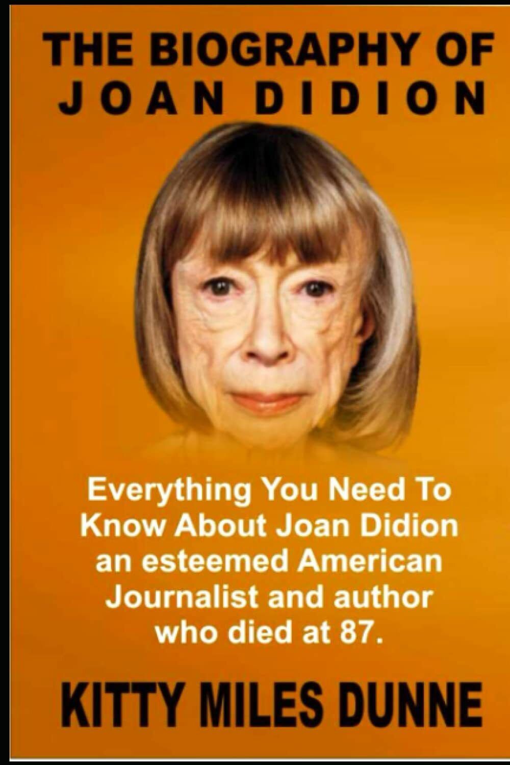 THE BIOGRAPHY OF JOAN DIDION: Everything You Need to Know …