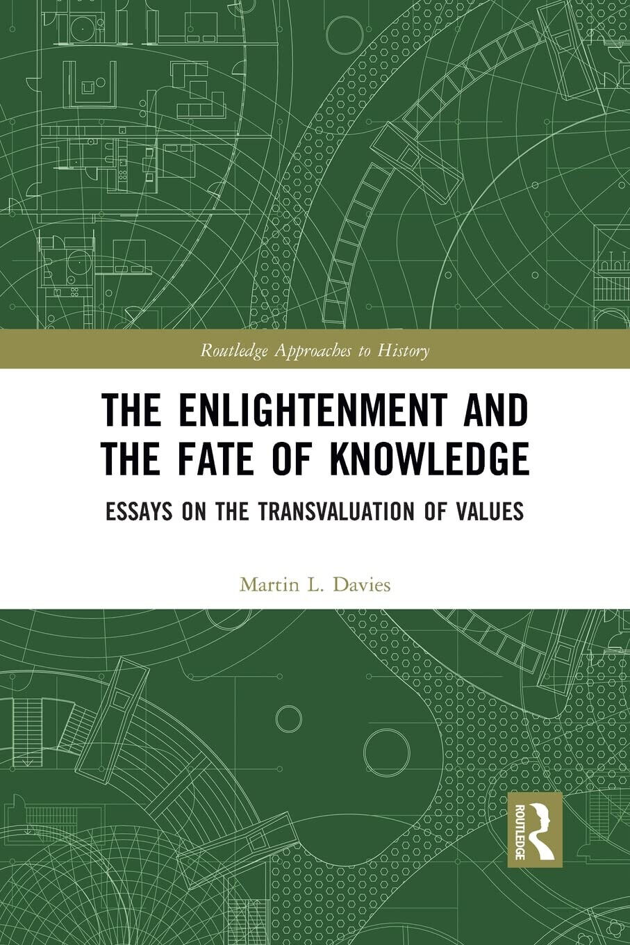 The Enlightenment And The Fate Of Knowledge - Martin Davies …