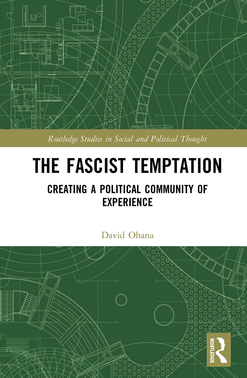 The Fascist Temptation - David Ohana - Routledge, 2020