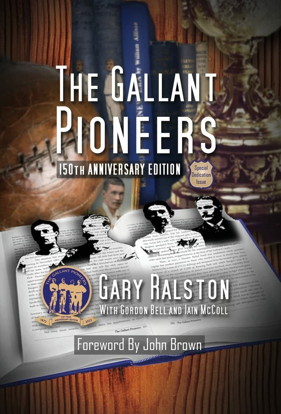 THE GALLANT PIONEERS - GARY RALSTON - Wppm Publishing, 2021