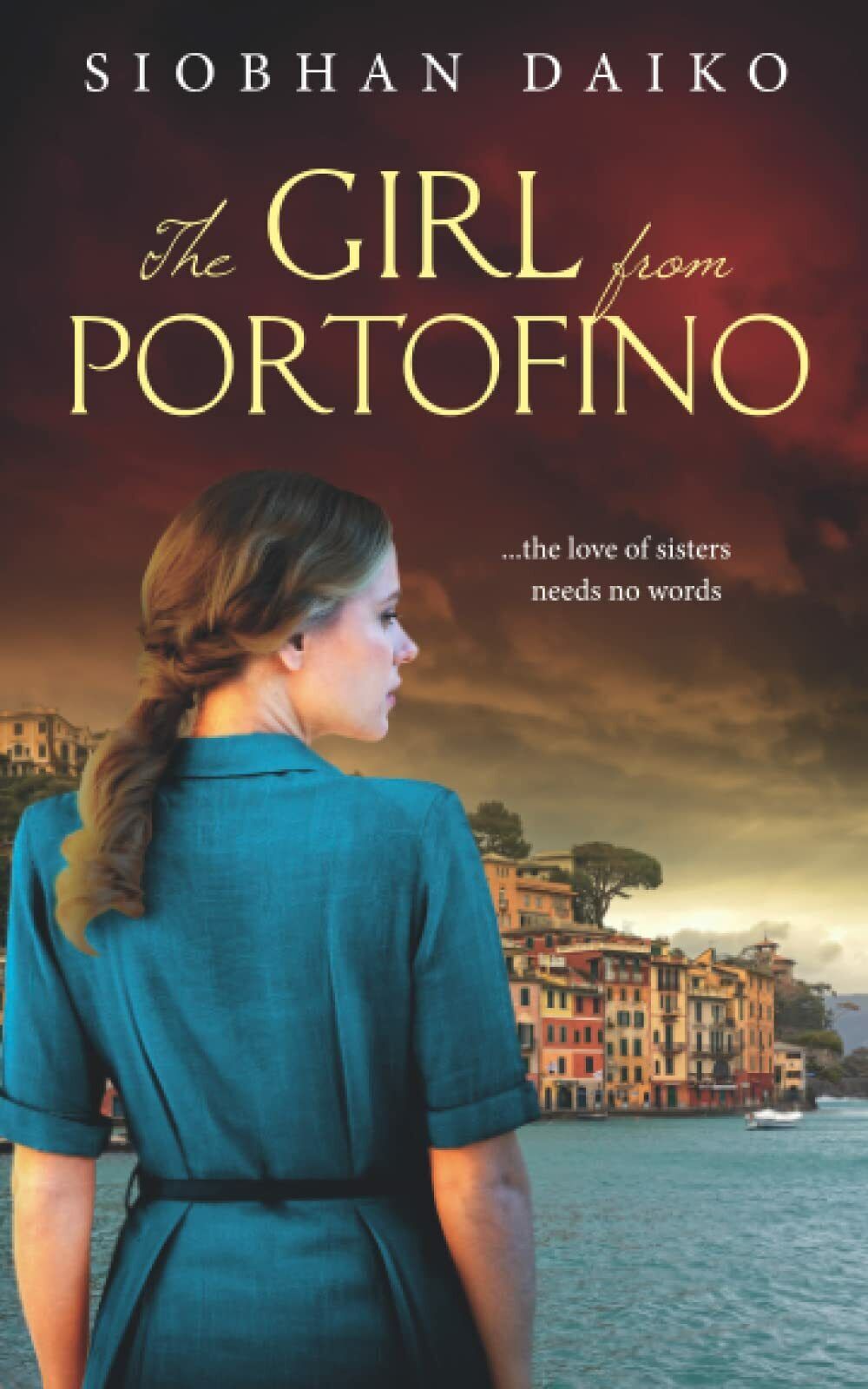 The Girl from Portofino di Siobhan Daiko, 2021, Indipendently Published