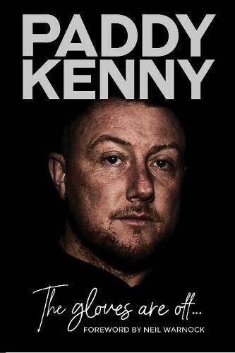 The Gloves Are Off - Paddy Kenny - Vertical Editions, …