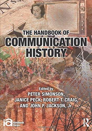 The Handbook of Communication History - Peter Simonson - Routledge, …