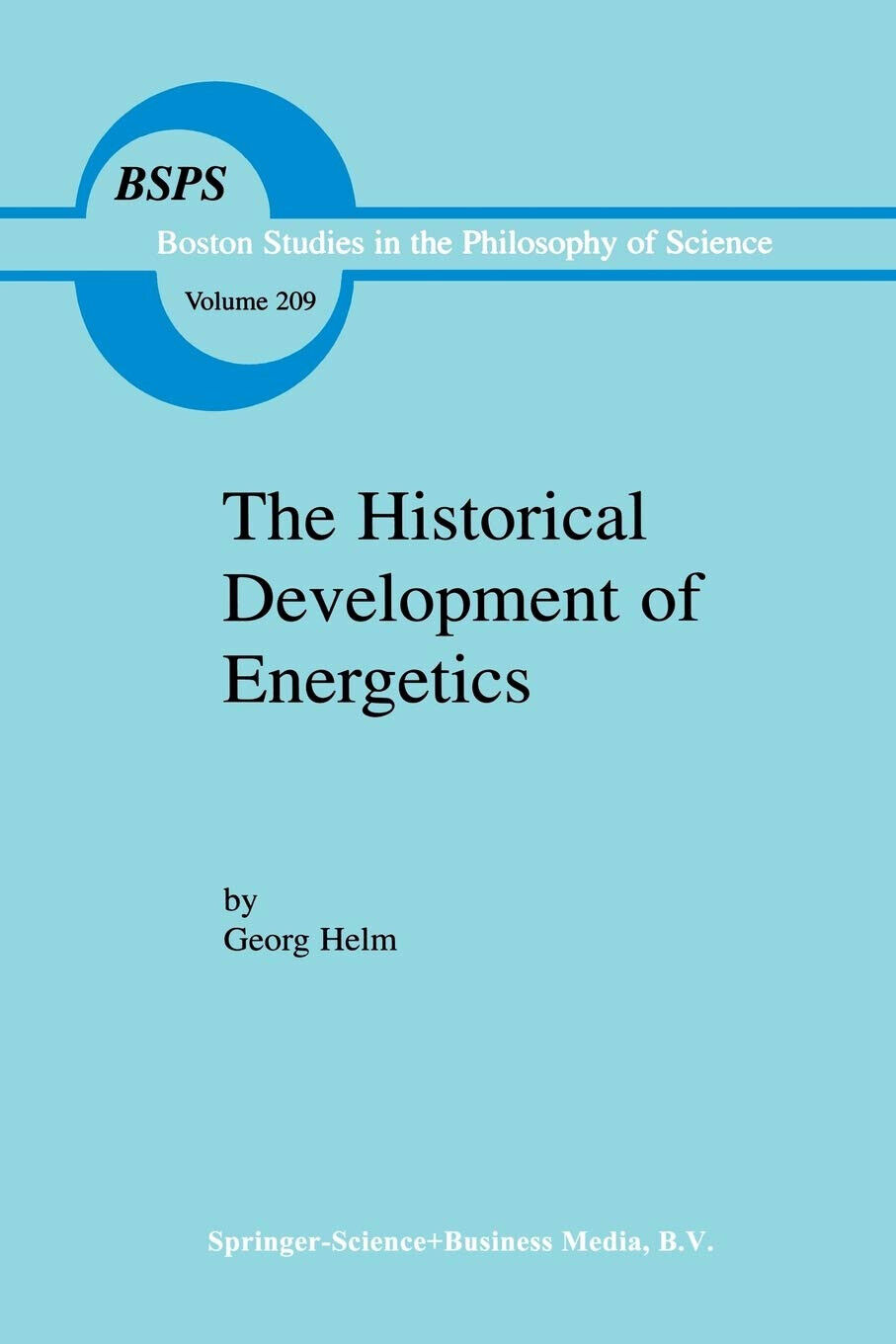 The Historical Development of Energetics - Georg Helm - Springer, …