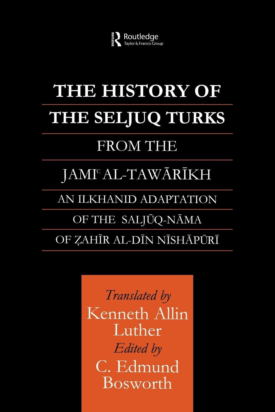 The History of the Seljuq Turks - Edmund Bosworth - …