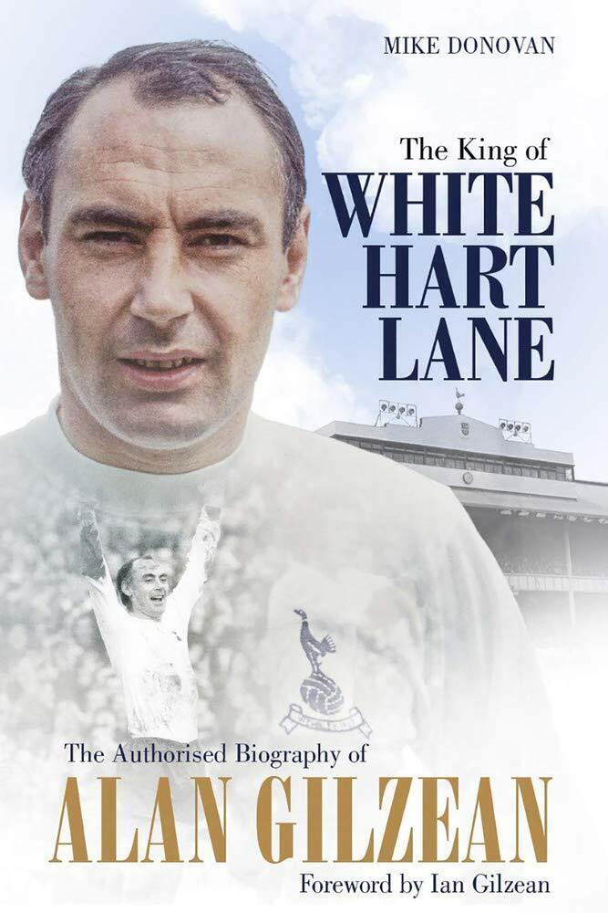 The King of White Hart Lane - Mike Donovan - …