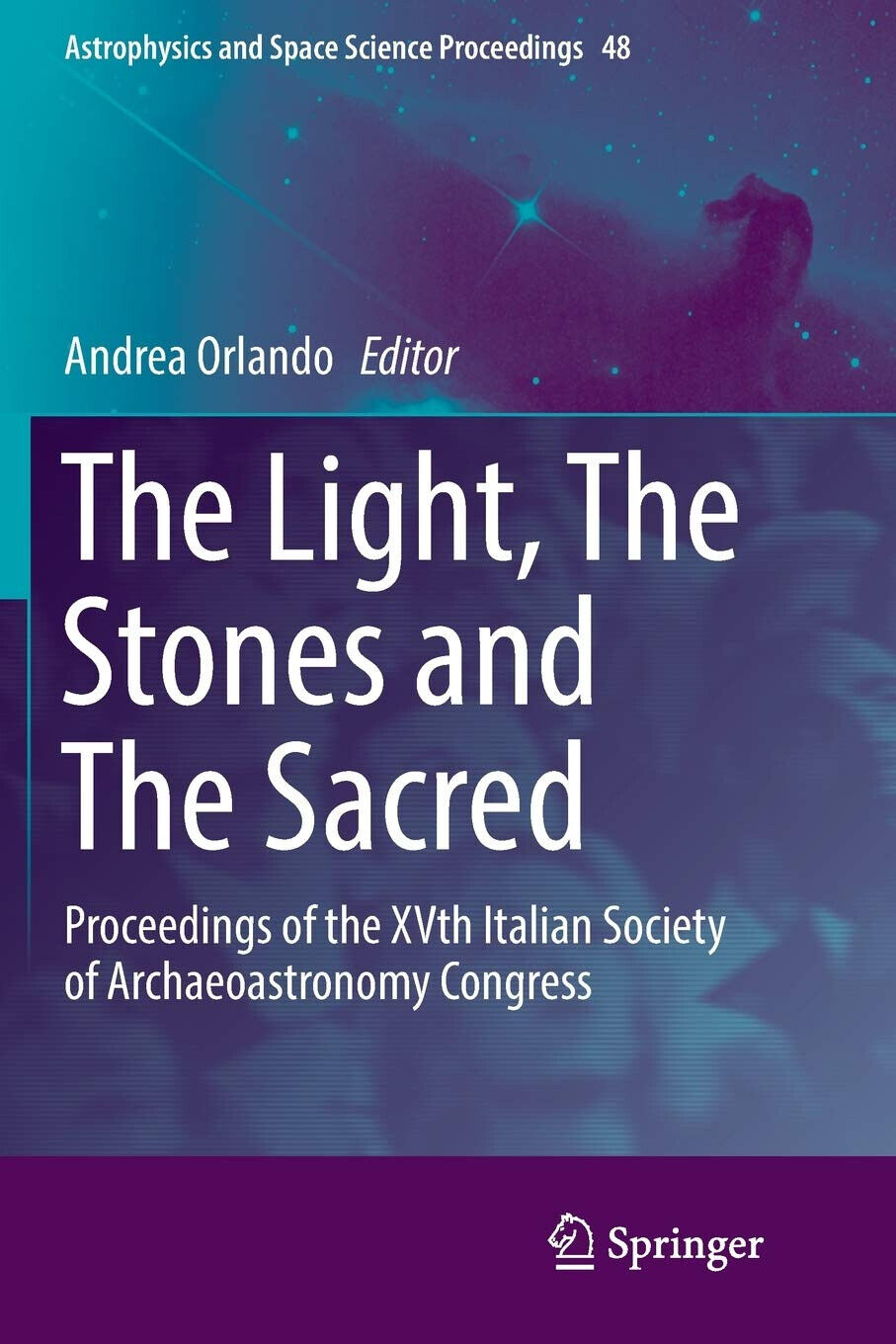 The Light, The Stones and The Sacred - Andrea Orlando …