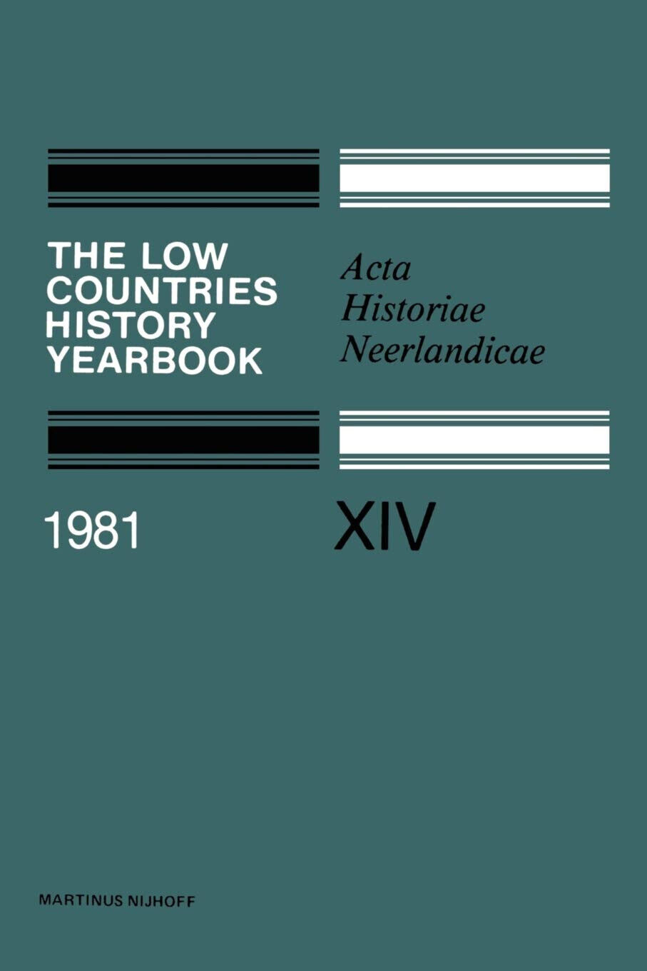 The Low Countries History Yearbook - I. Schöffer - Springer, …