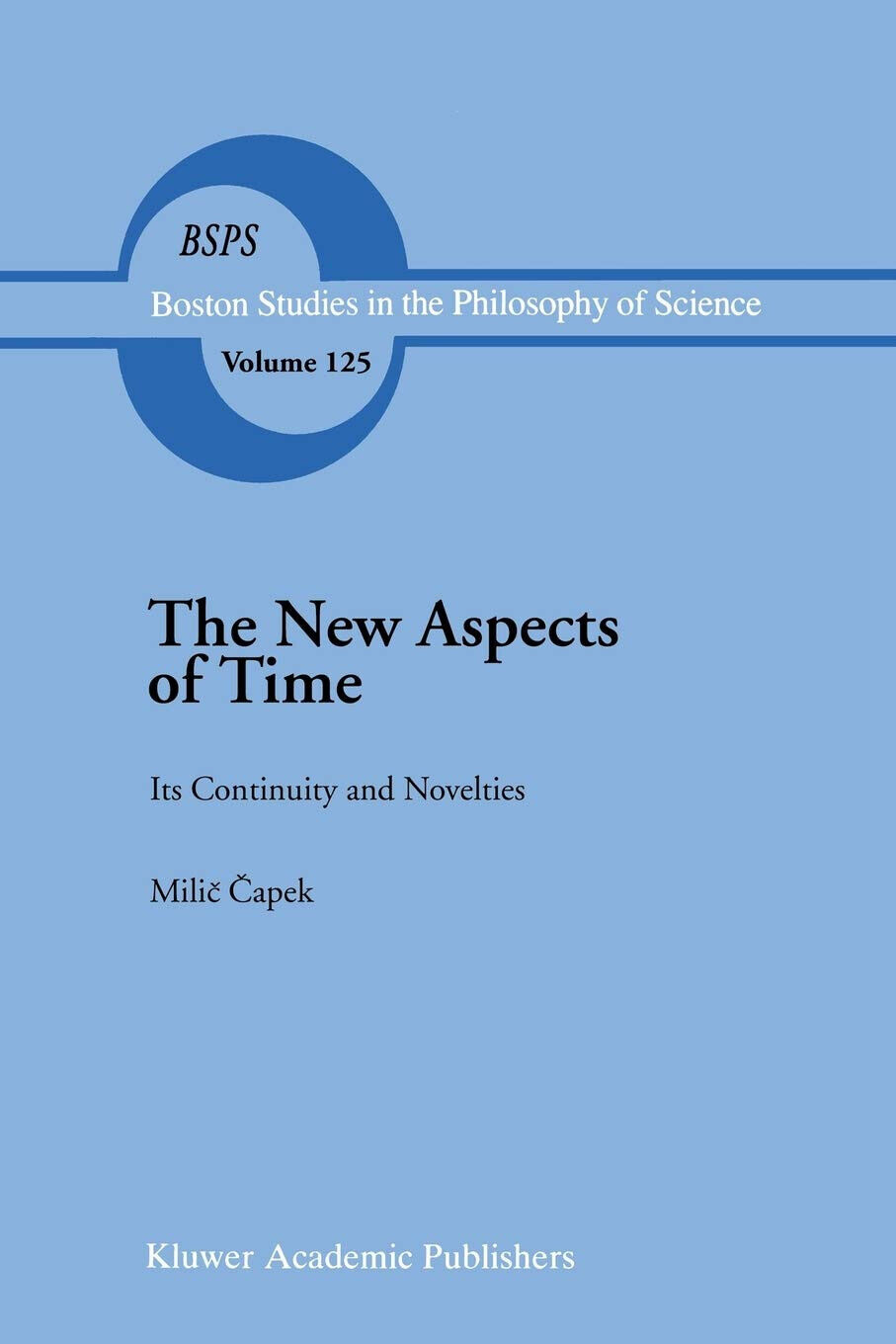 The New Aspects of Time - M. Capek - Springer, …