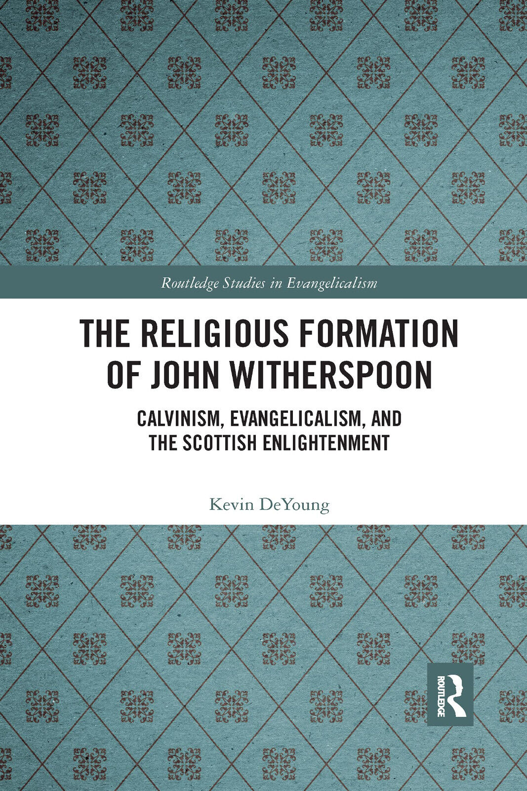 The Religious Formation Of John Witherspoon - Kevin DeYoung - …