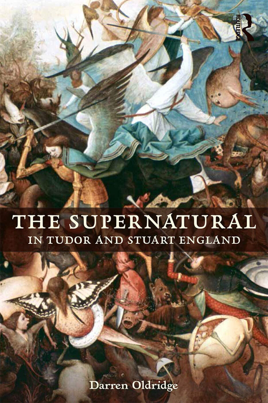 The Supernatural in Tudor and Stuart England - Darren Oldridge …