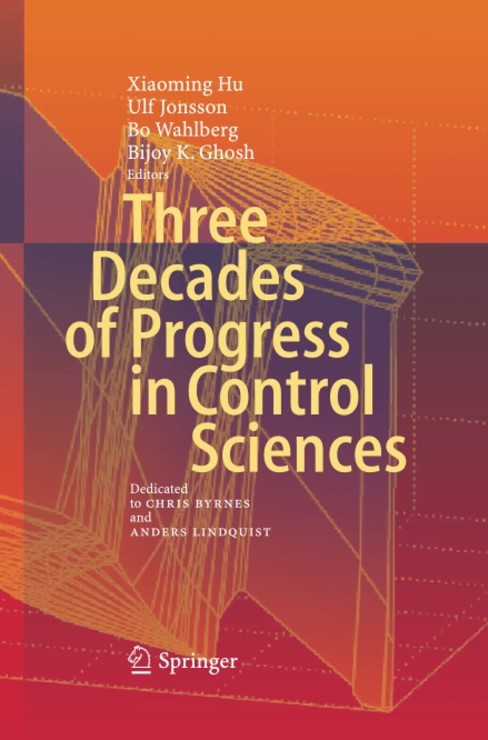 Three Decades of Progress in Control Sciences - Xiaoming Hu …