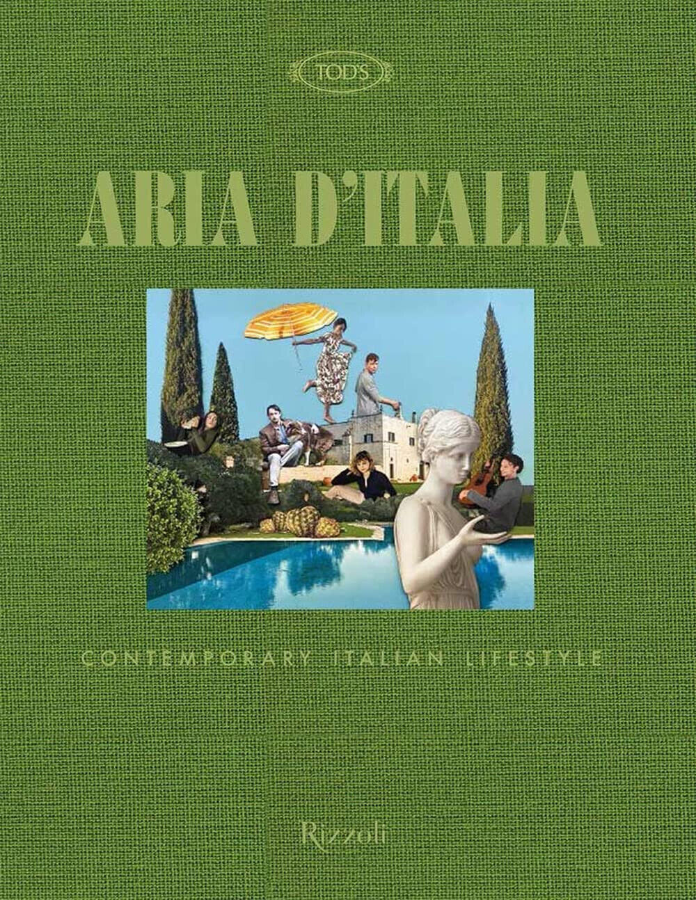 Tod's. Aria d'Italia. Contemporary Italian Lifestyle - Mondadori Electa, 2022