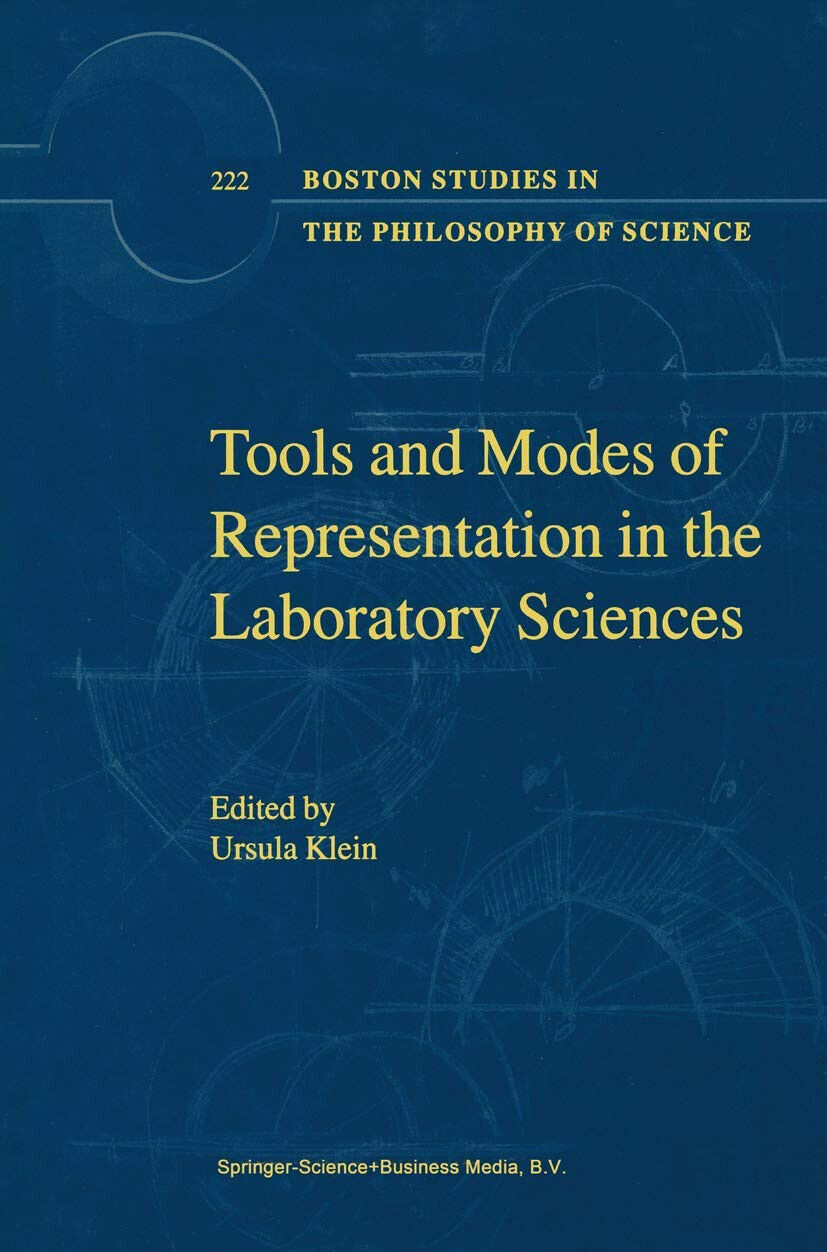 Tools and Modes of Representation in the Laboratory Sciences - …