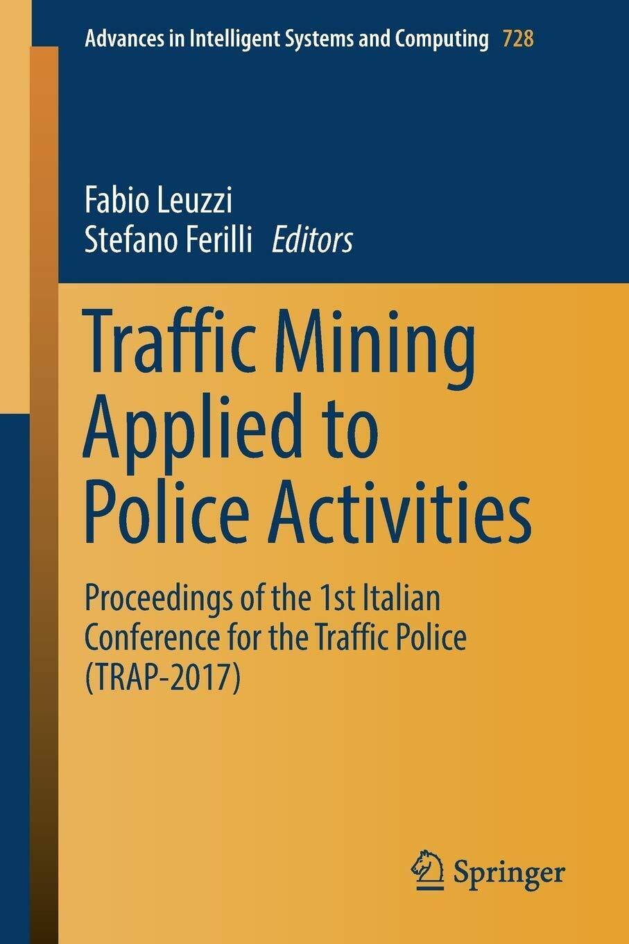 Traffic Mining Applied to Police Activities - Fabio Leuzzi - …